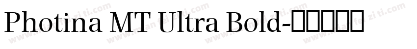 Photina MT Ultra Bold字体转换